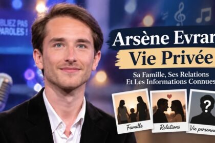 arsène evrard vie privée